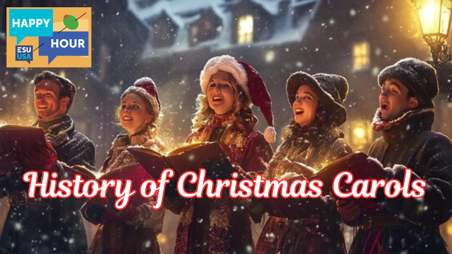 Happy Hour: History of Christmas Carols